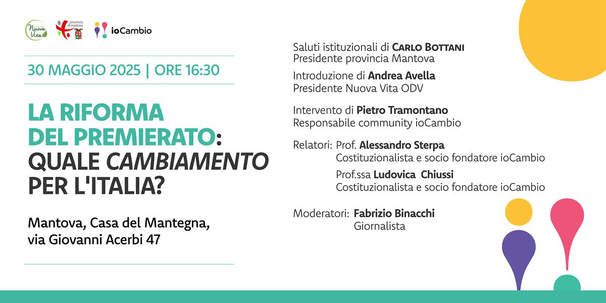 La riforma del premierato: quale cambiamento per l'Italia?, 30 May | Event in Mantova | AllEvents
