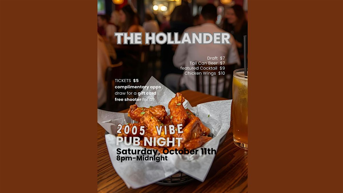 2005 Vibe Pub Night @ The Hollander, 11 October | Event in Ottawa | AllEvents