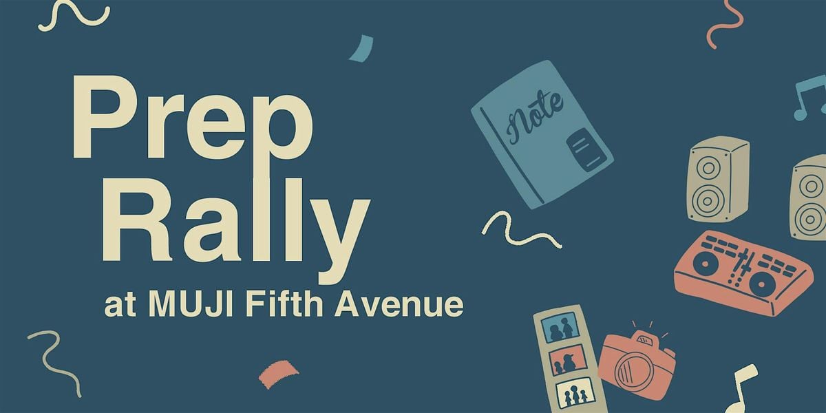 Prep Rally at MUJI Fifth Avenue