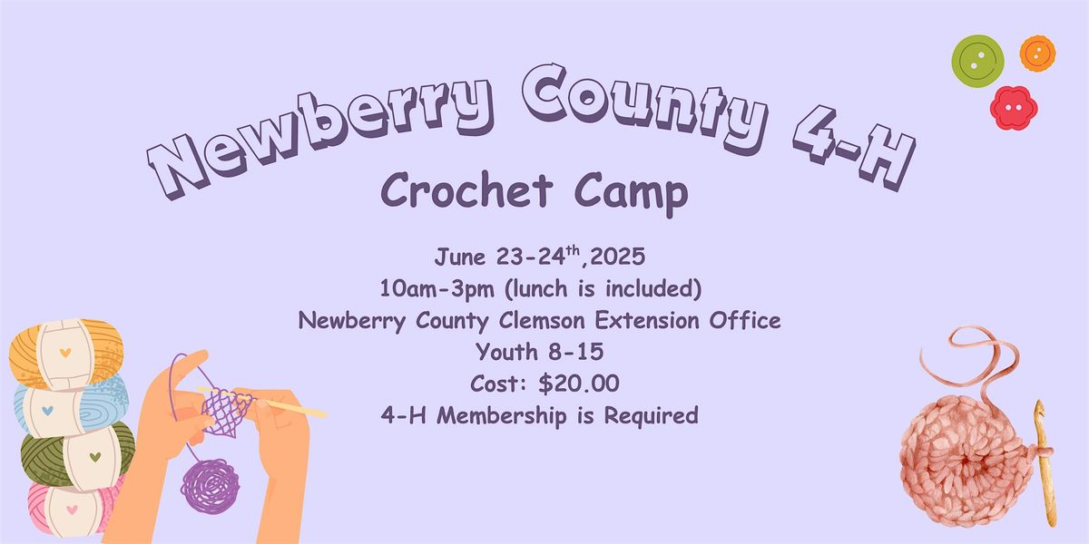 Newberry County 4-H Crochet Camp, 23 June | Event in Newberry | AllEvents