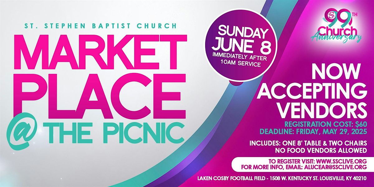 St. Stephen Baptist Church Market Place @ the Picnic, 8 June | Event in Louisville | AllEvents