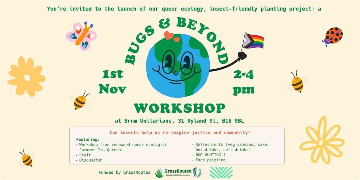 FREE bug/ecology workshop with renowned queer ecologist Jazmeen Isa Qureshi, 1 November | Event in Edgbaston