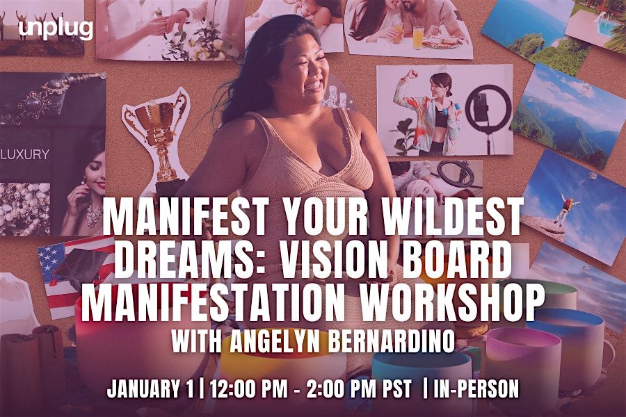 Manifest Your Wildest Dreams: Vision Board Manifestation Workshop, 1 January | Event in Los Angeles | AllEvents