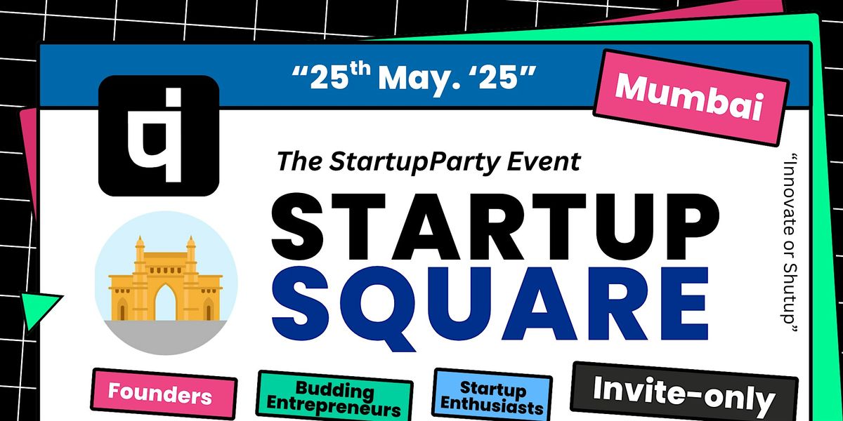 Startup Square - Craziest Startup Event of Mumbai, 25 May | Event in Mumbai | AllEvents