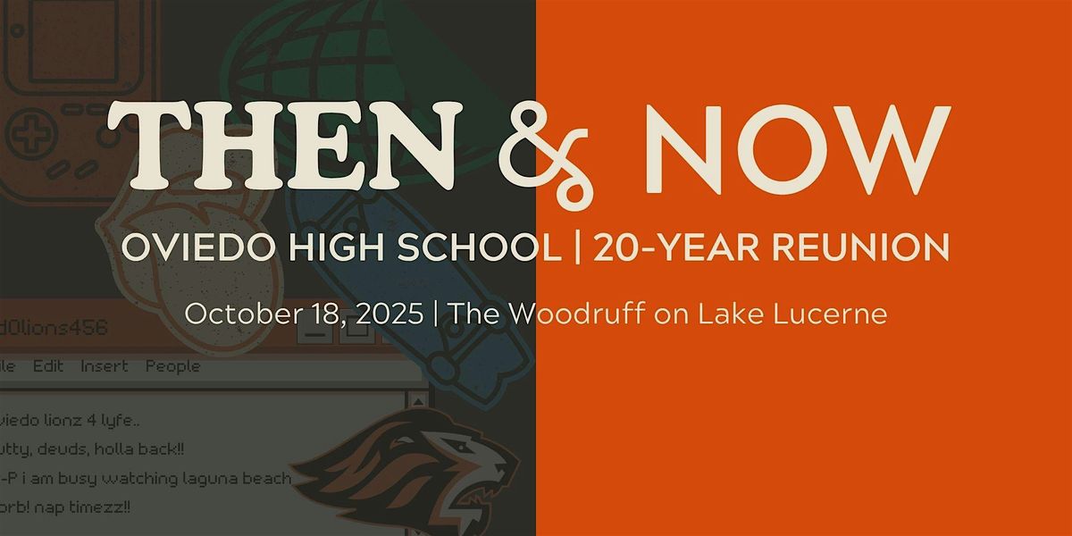 Then & Now: OHS Class of 2005 Reunion, 18 October | Event in Orlando | AllEvents