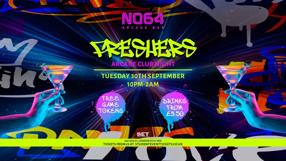 FRESHERS ARCADE NIGHTS AT NQ64 SHOREDITCH - TUESDAY 30TH SEPTEMBER, 30 September | Event in London | AllEvents