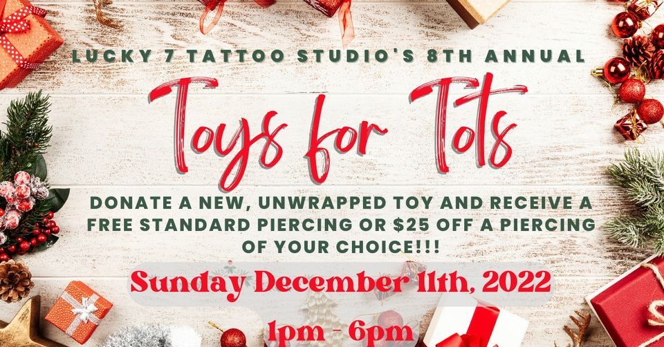 8th Annual Toys for Tots Drive, Lucky 7 Tattoo Studio, Monroe, 11 December