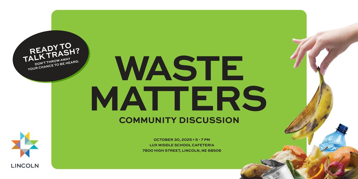 ♻️ Waste Matters: A Community Discussion ♻️, 30 October | Event in Lincoln | AllEvents