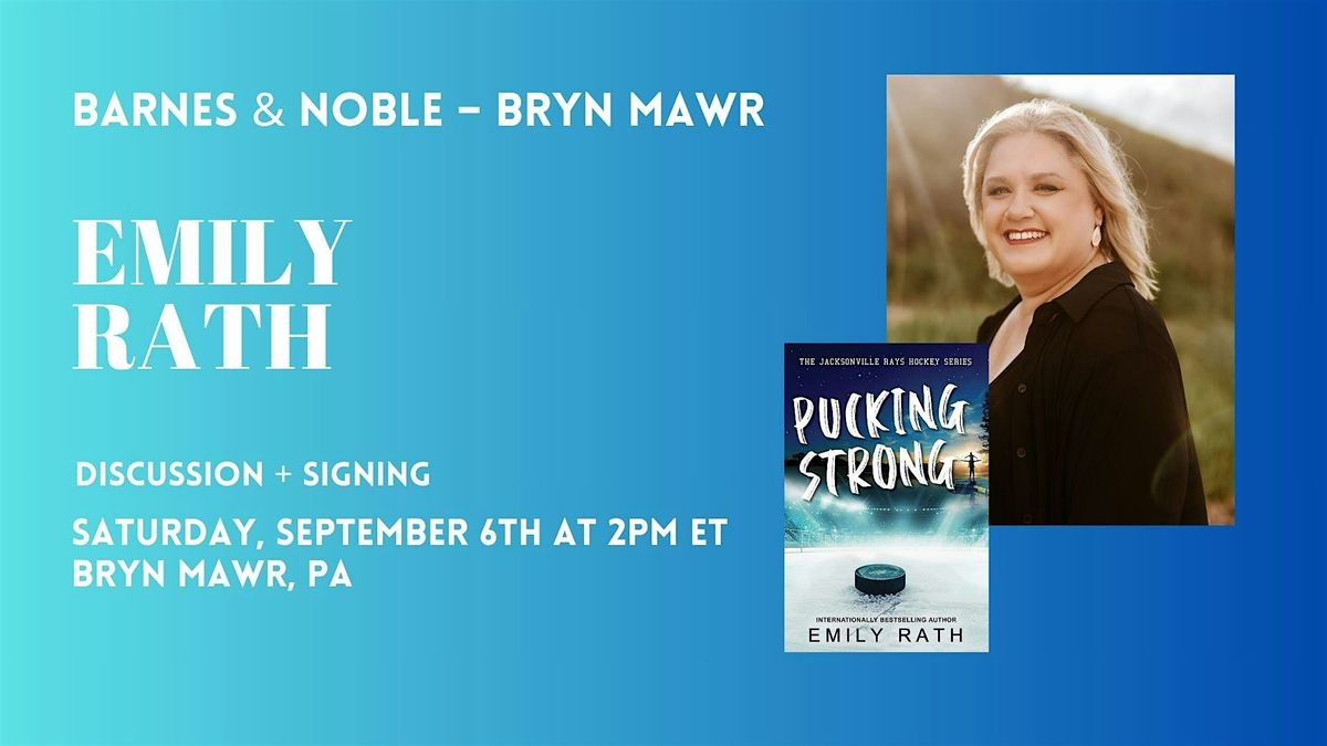 Emily Rath celebrates PUCKING STRONG at B&N-Bryn Mawr, PA, 6 September | Event in Bryn Mawr | AllEvents