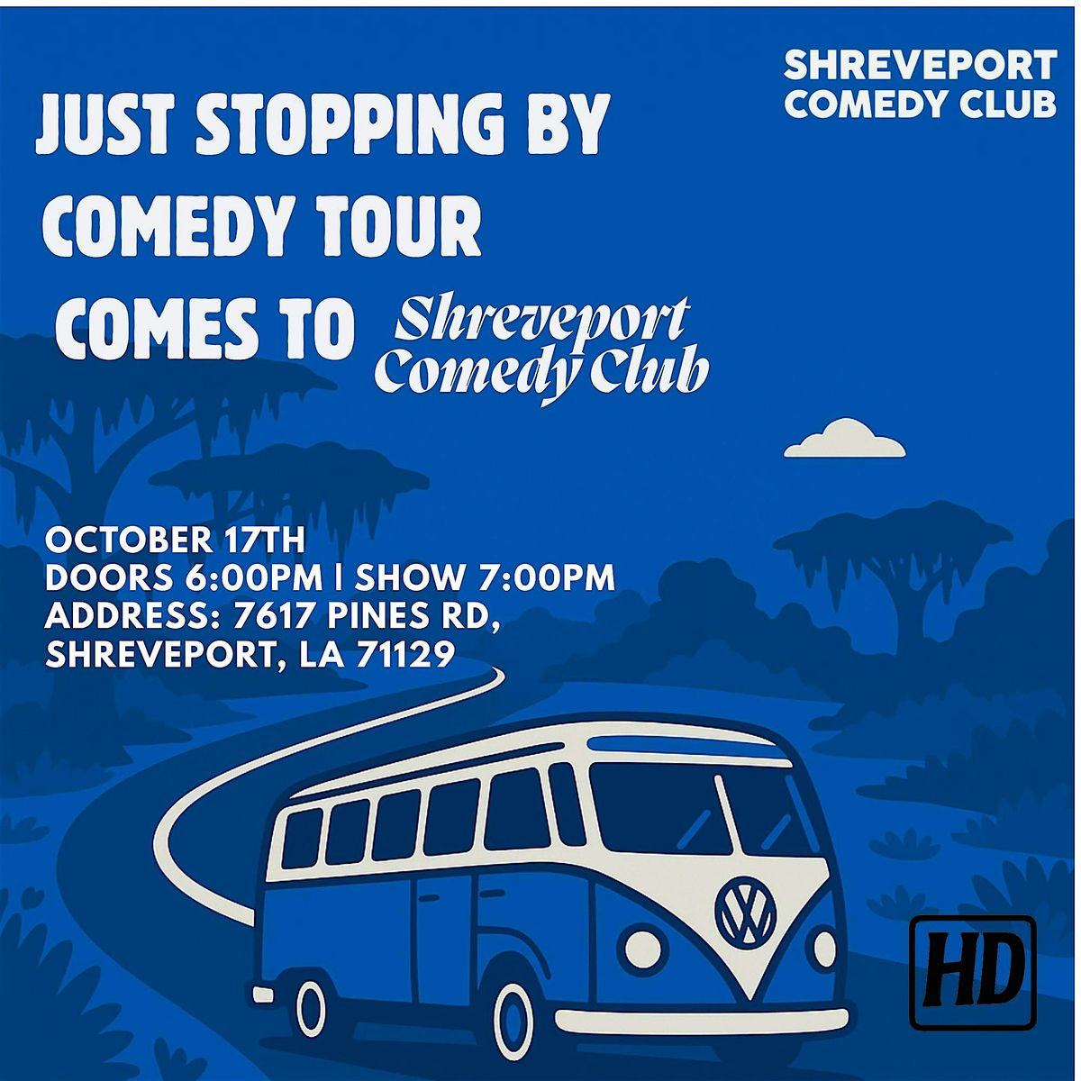 Just Stopping By Comedy tour at Shreveport Comedy Club, 17 October | Event in Shreveport | AllEvents