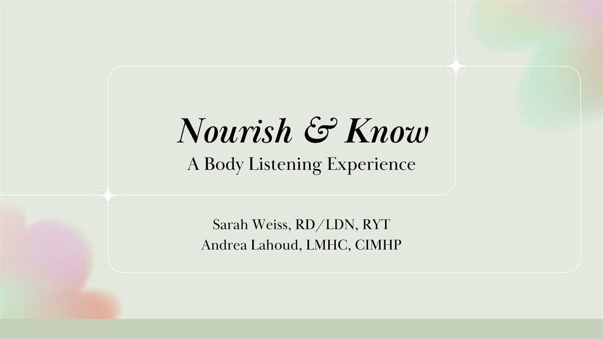 Nourish & Know: A Body Listening Experience, 30 May | Event in Boca Raton | AllEvents