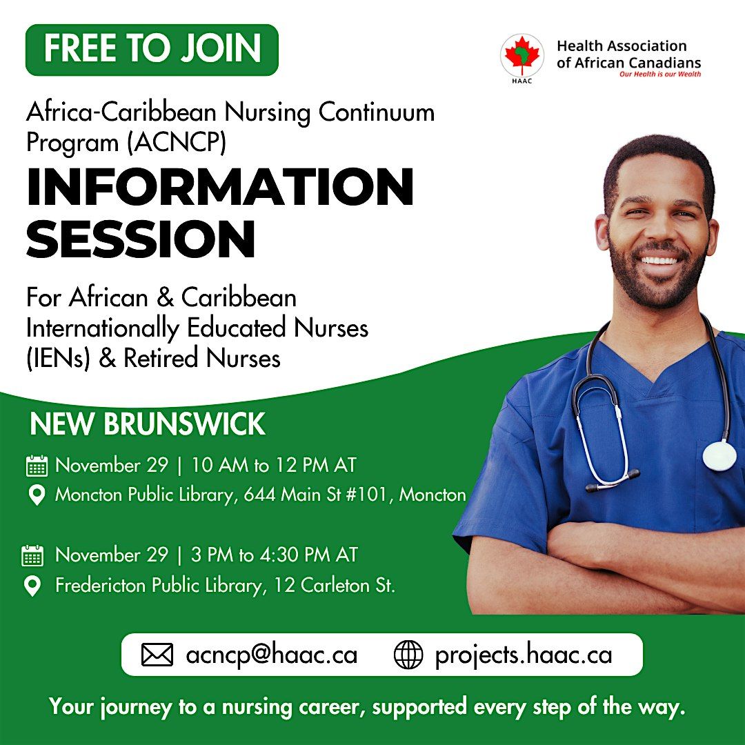 Africa-Caribbean Nursing Continuum Program (ACNCP)  Info Session, 29 November | Event in Fredericton | AllEvents