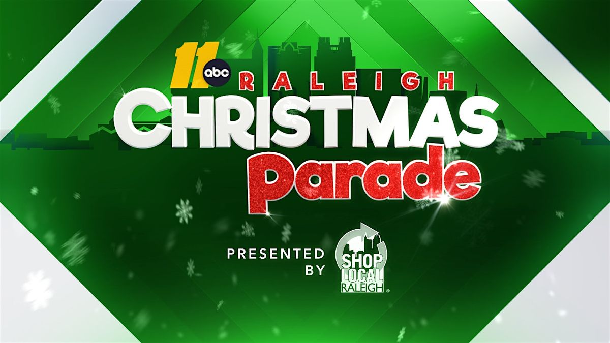 81st Annual ABC11 Raleigh Christmas Parade by Shop Local Raleigh, 22 November | Event in Raleigh | AllEvents