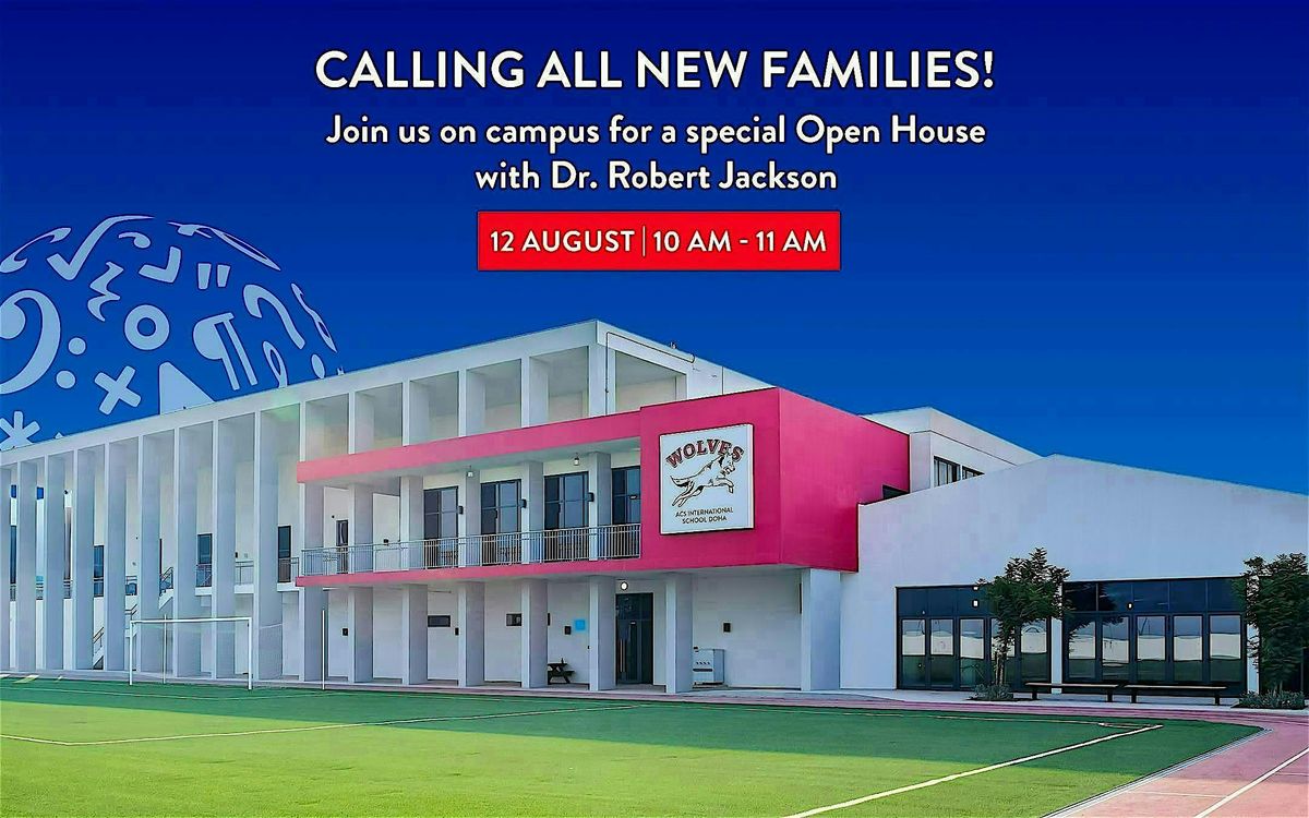 Open House at ACS Doha​, 12 August | Event in Doha | AllEvents