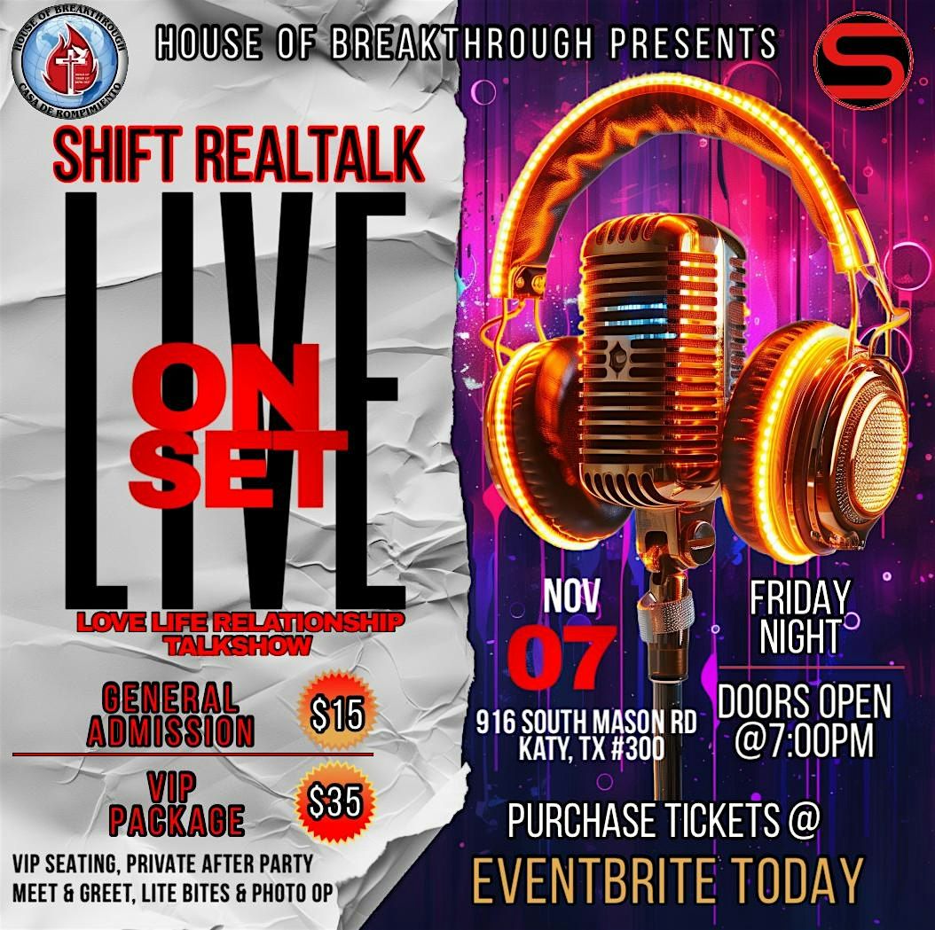 Shift RealTalk LIVE On-Set, 7 November | Event in Houston | AllEvents