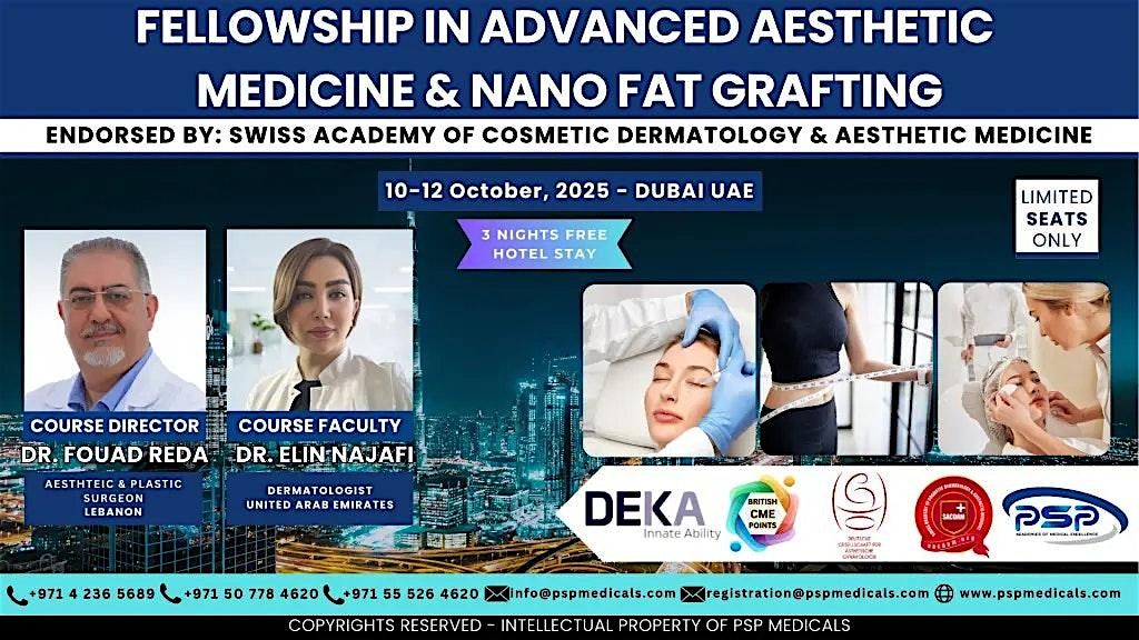 Fellowship In Advanced Aesthetic Medicine & Nano Fat Grafting, 10 October | Event in Dubai | AllEvents