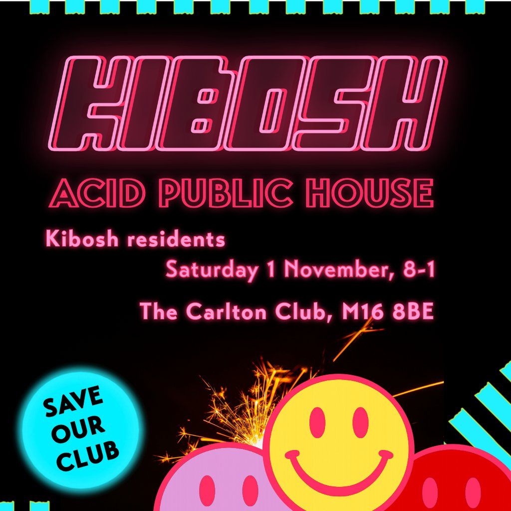Kibosh! A Save Our Club Fireworks After Party, 1 November | Event in Manchester | AllEvents