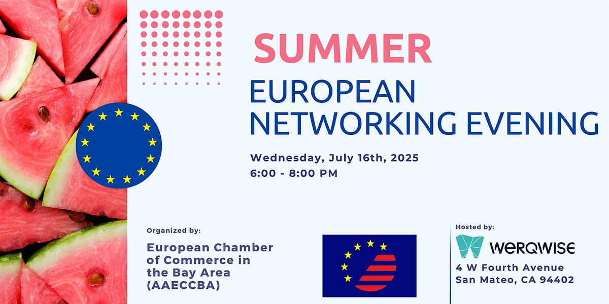 Summer European Networking, 16 July | Event in San Mateo | AllEvents