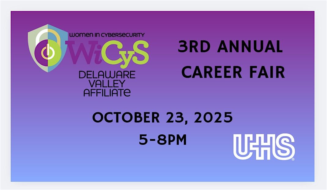 Cybersecurity and Tech Career Event hosted by WiCyS Delaware Valley, 23 October | Event in King of Prussia
