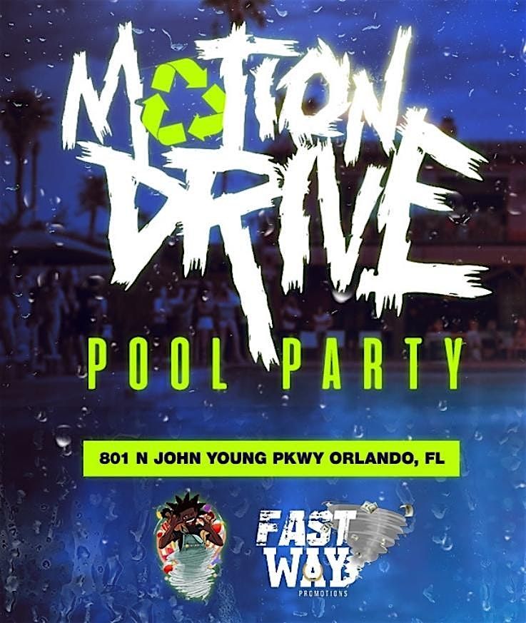 MOTION DRIVE POOL PARTY | Event in Orlando | AllEvents