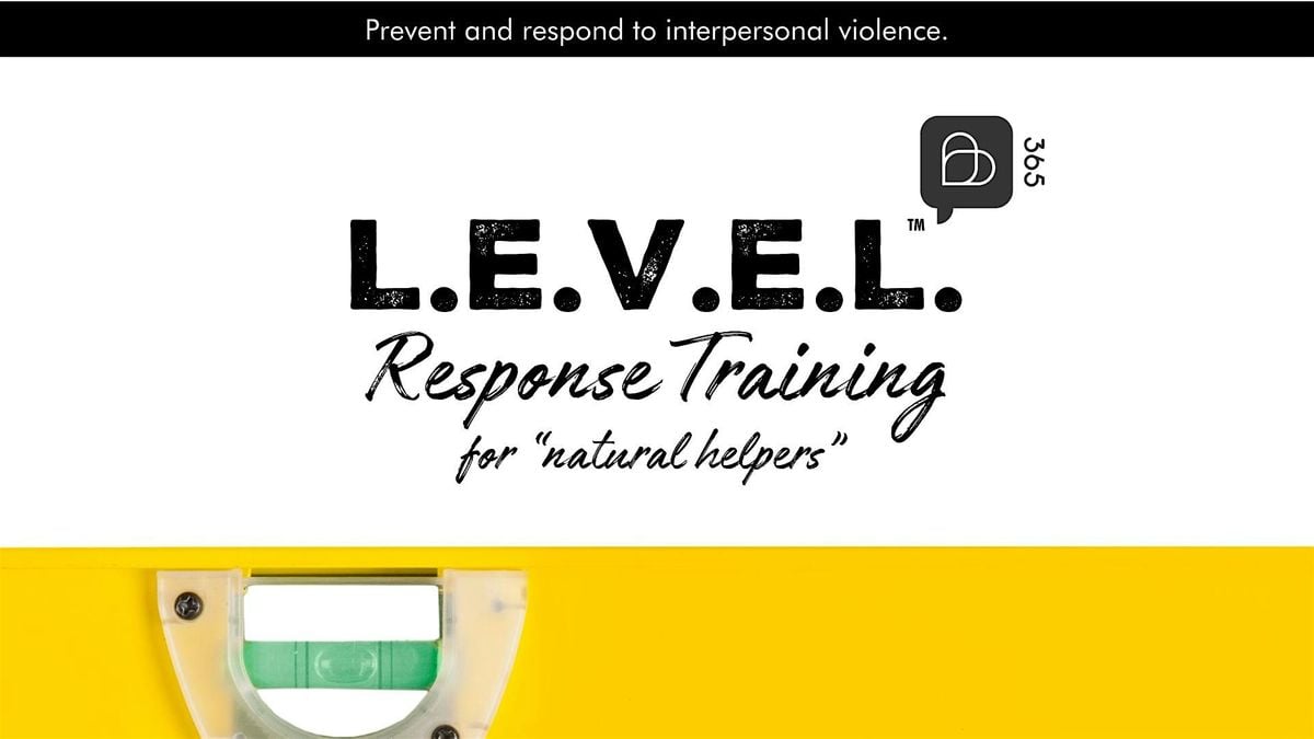 L.E.V.E.L.™ Response  Training  (October is DV Awareness Month), 12 October | Event in Phoenix | AllEvents