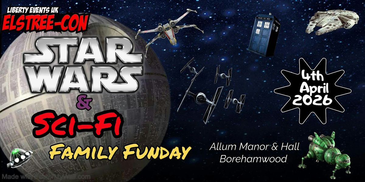 Star Wars  & Sci-Fi Fun Day, 4 April | Event in Barnet | AllEvents