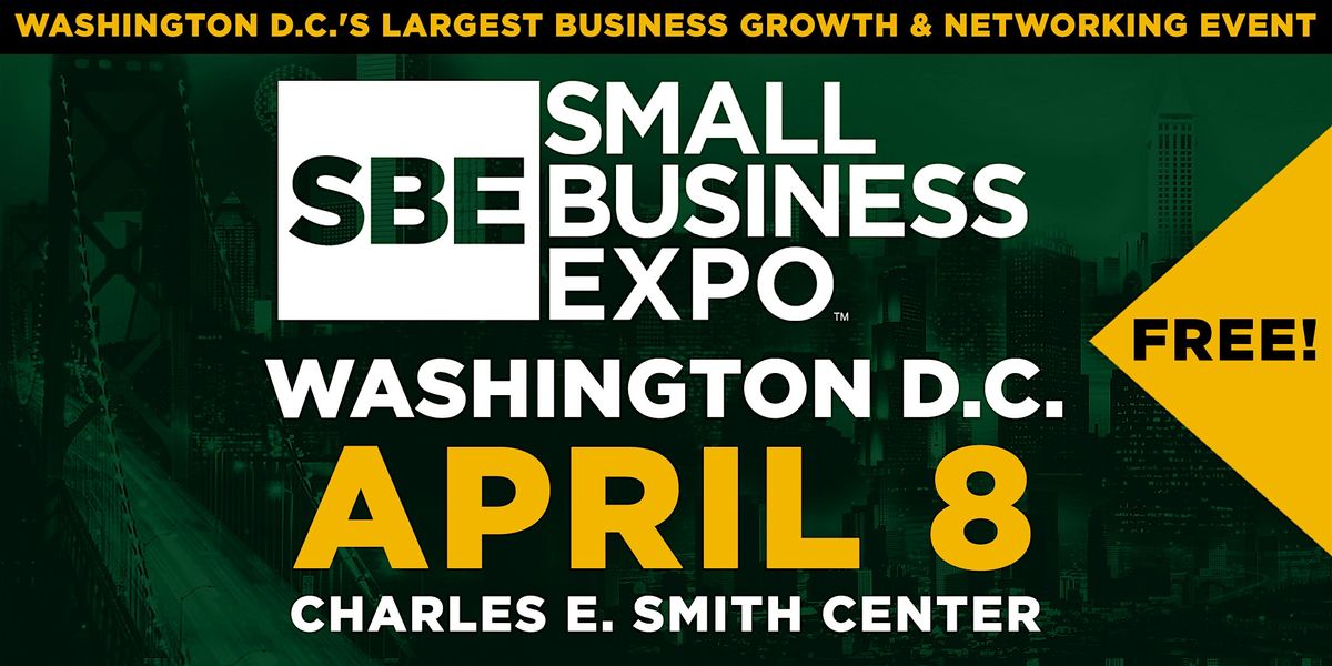 Washington, D.C. Small Business Expo 2026, 8 April | Event in Washington | AllEvents