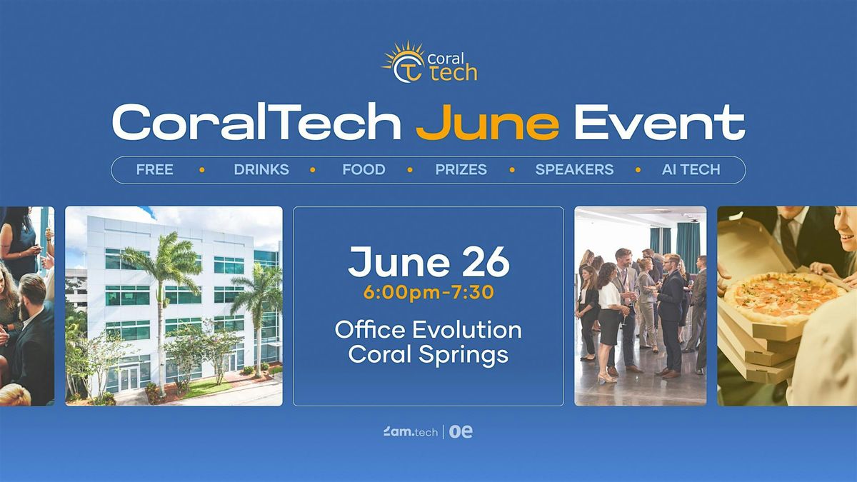 CoralTech AI Networking Mixer, 26 June | Event in Coral Springs | AllEvents