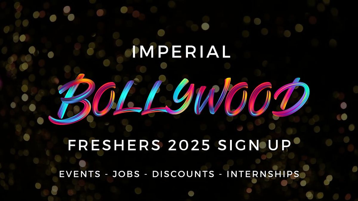 Imperial College London Bollywood Freshers - Official Welcome Week 2025, 22 September | Event in London | AllEvents