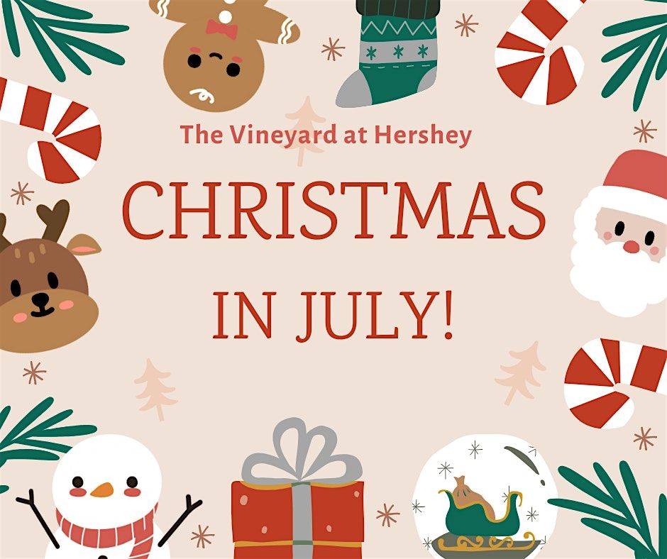 Christmas in July at The Vineyard at Hershey, 26 July | Event in Middletown | AllEvents