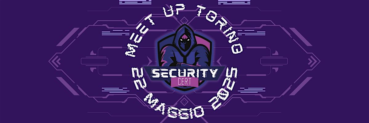 MeetUp SecurityCert Torino | Event in Torino | AllEvents