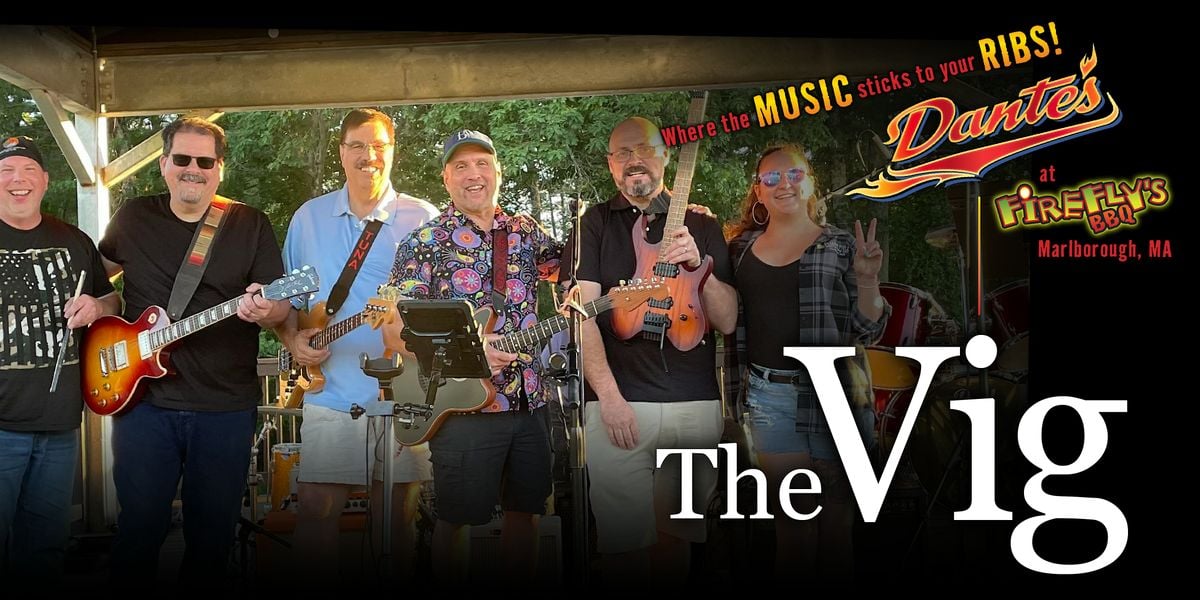 The Vig in Dante's at Firefly's!, 25 July | Event in Marlborough | AllEvents