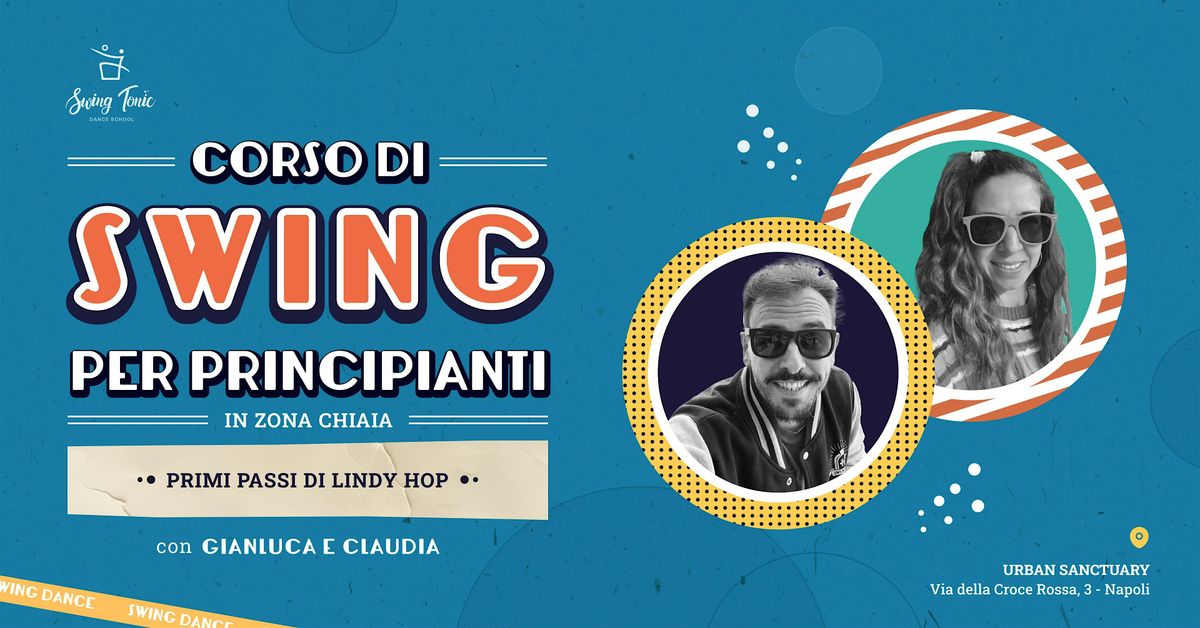 Nuovi corsi di Swing a Chiaia - Swing Tonic, 28 October | Event in Napoli | AllEvents