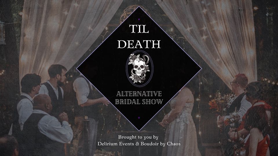 Til Death Alternative Bridal Show, John L. Rucker Warehouse, Sperry