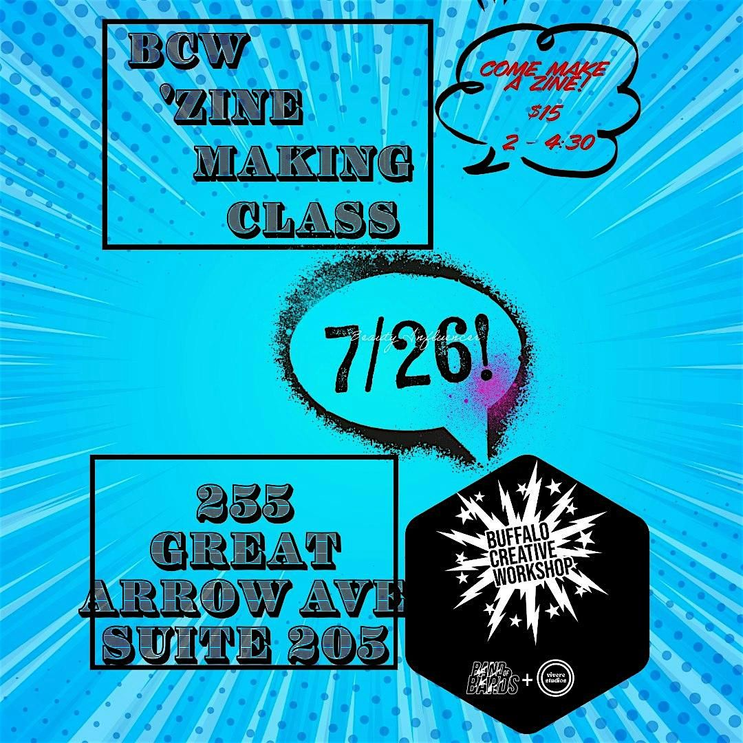 BCW ‘Zine Making Class, 26 July | Event in Buffalo | AllEvents