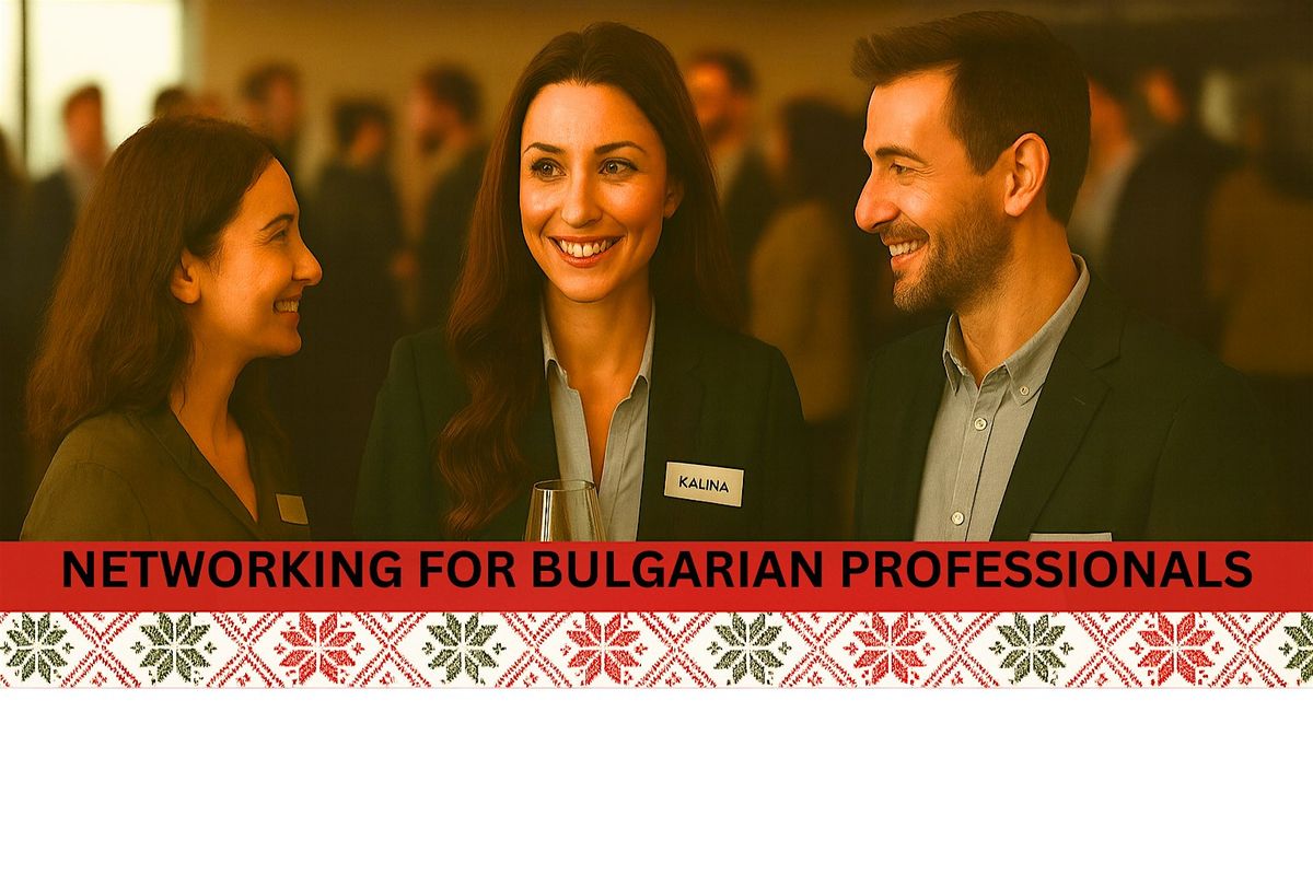 Networking for Bulgarian Professionals, 26 November | Event in Ottawa | AllEvents