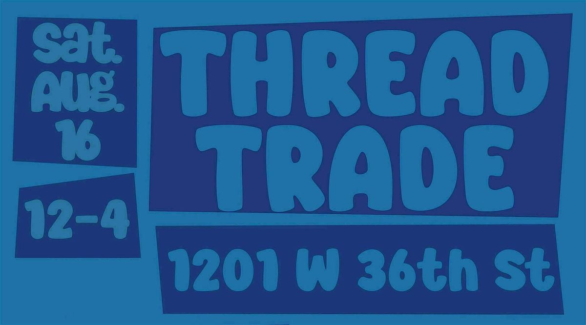 THREAD TRADE PICNIC, 16 August | Event in Baltimore | AllEvents