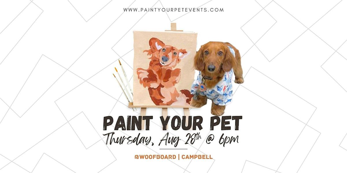 Paint Your Pet @ Woofboard, 28 August | Event in Campbell | AllEvents