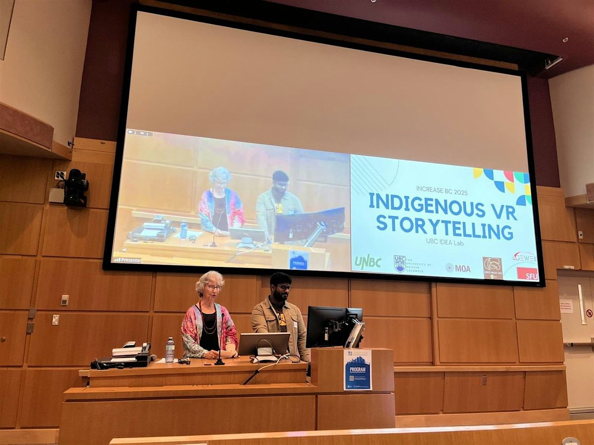 UBC IDEA Lab Presents: Research Day & Indigenous VR Storytelling Exhibit, 13 August | Event in Vancouver