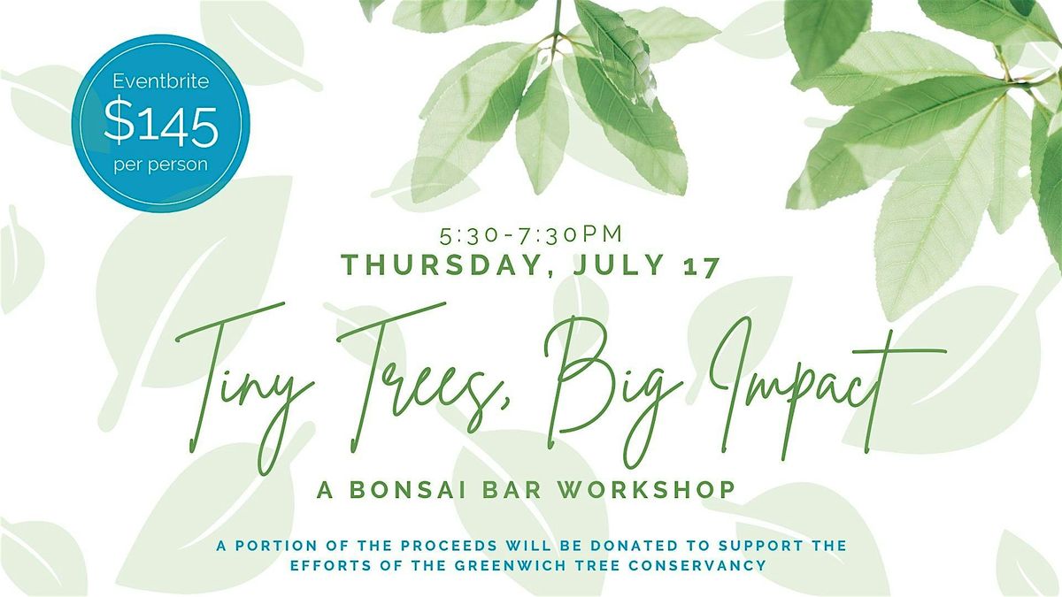 Tiny Trees, Big Impact: A Bonsai Bar Workshop, 17 July | Event in Riverside | AllEvents