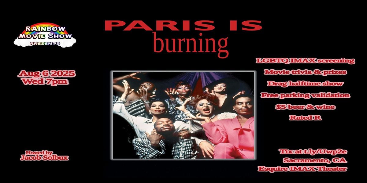 Paris Is Burning IMAX screening, 6 August | Event in Sacramento | AllEvents