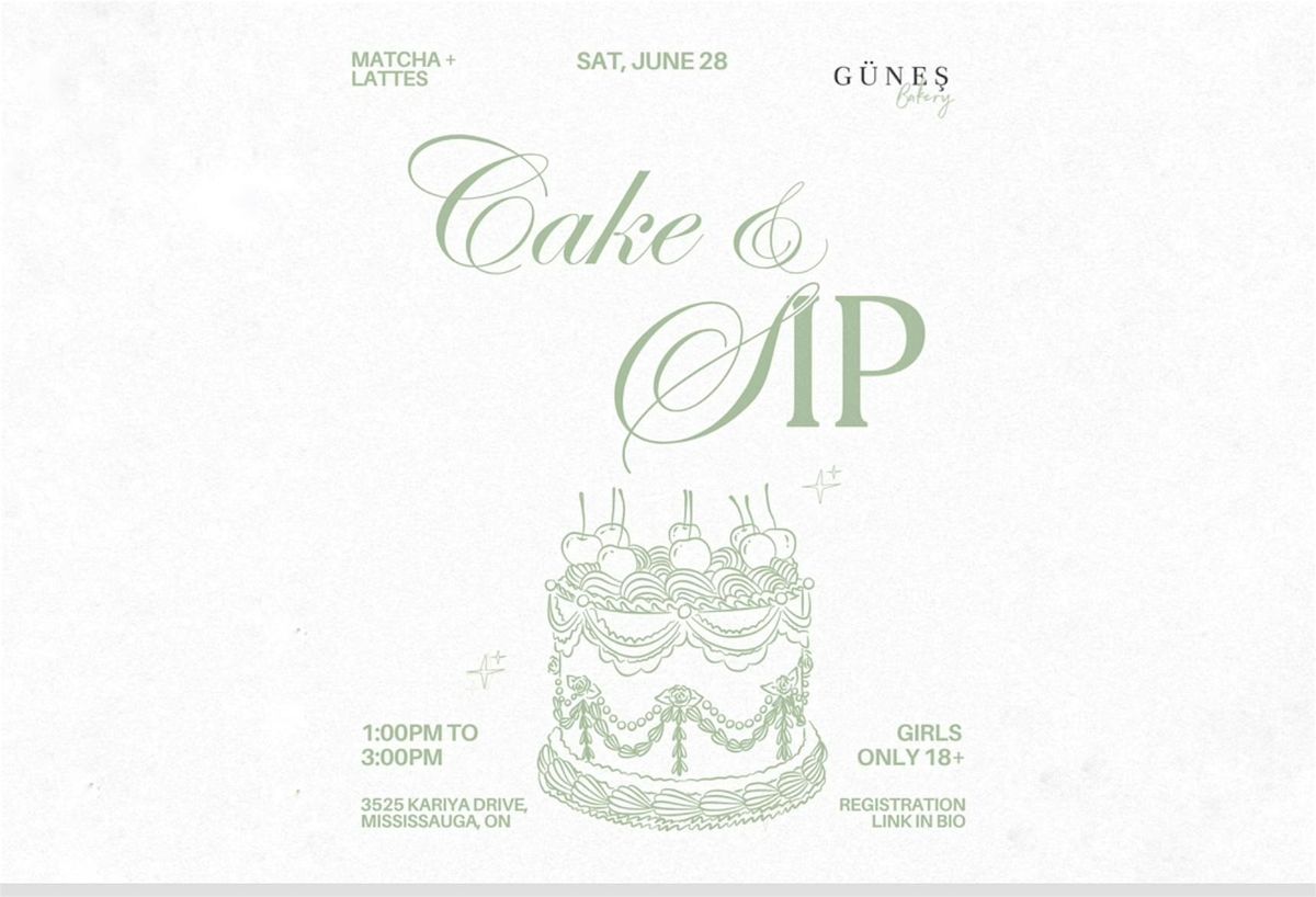Cake & Sip: A Decorating Experience by Güneş Bakery, 28 June | Event in Mississauga | AllEvents
