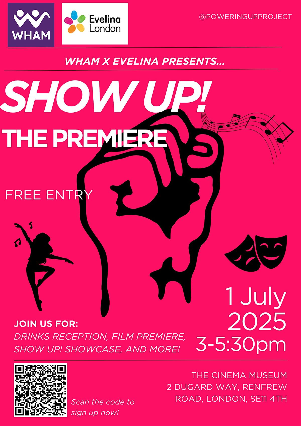 WHAM X EVELINA PRESENTS SHOW UP THE PREMIERE! | Event in London | AllEvents