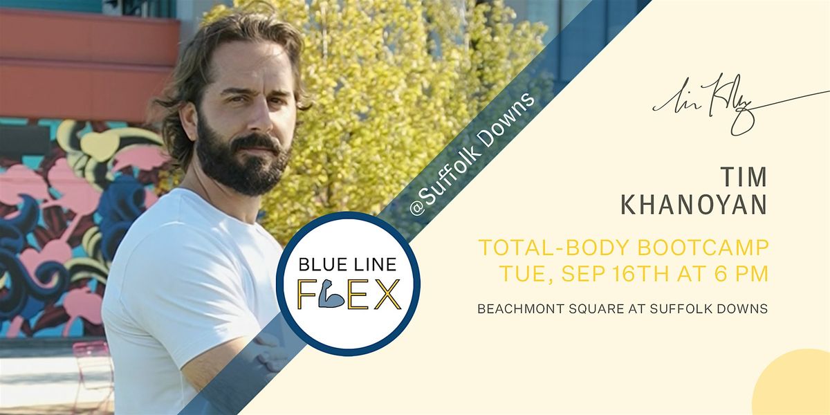 Blue Line Flex @ Suffolk Downs - Total-Body Bootcamp by Tim Khanoyan, 16 September | Event in Revere | AllEvents