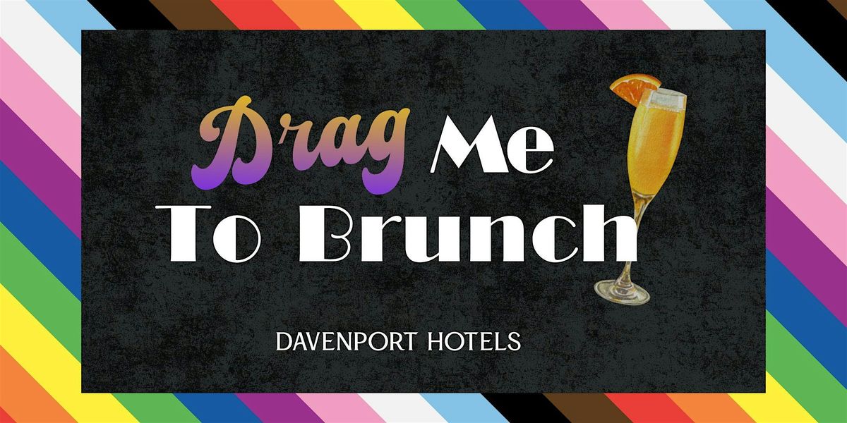 Drag Me To Brunch: Pride Weekend Drag Brunch, 15 June | Event in Spokane | AllEvents