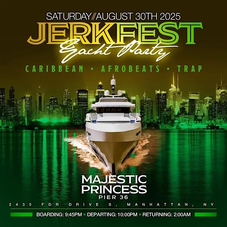Labor Day Weekend Jerk Fest Yacht Party, 30 August | Event in New York | AllEvents