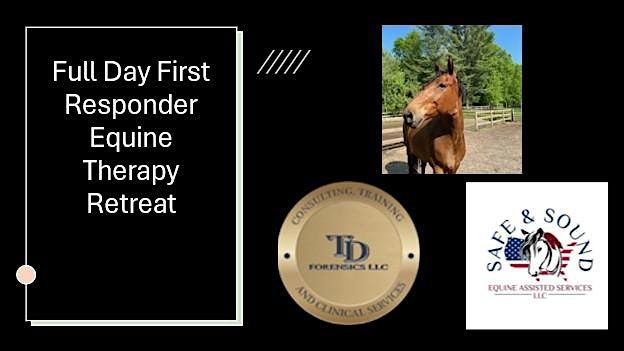 First Responder Equine Therapy Retreat - Full Day, 19 July | Event in East Lyme | AllEvents