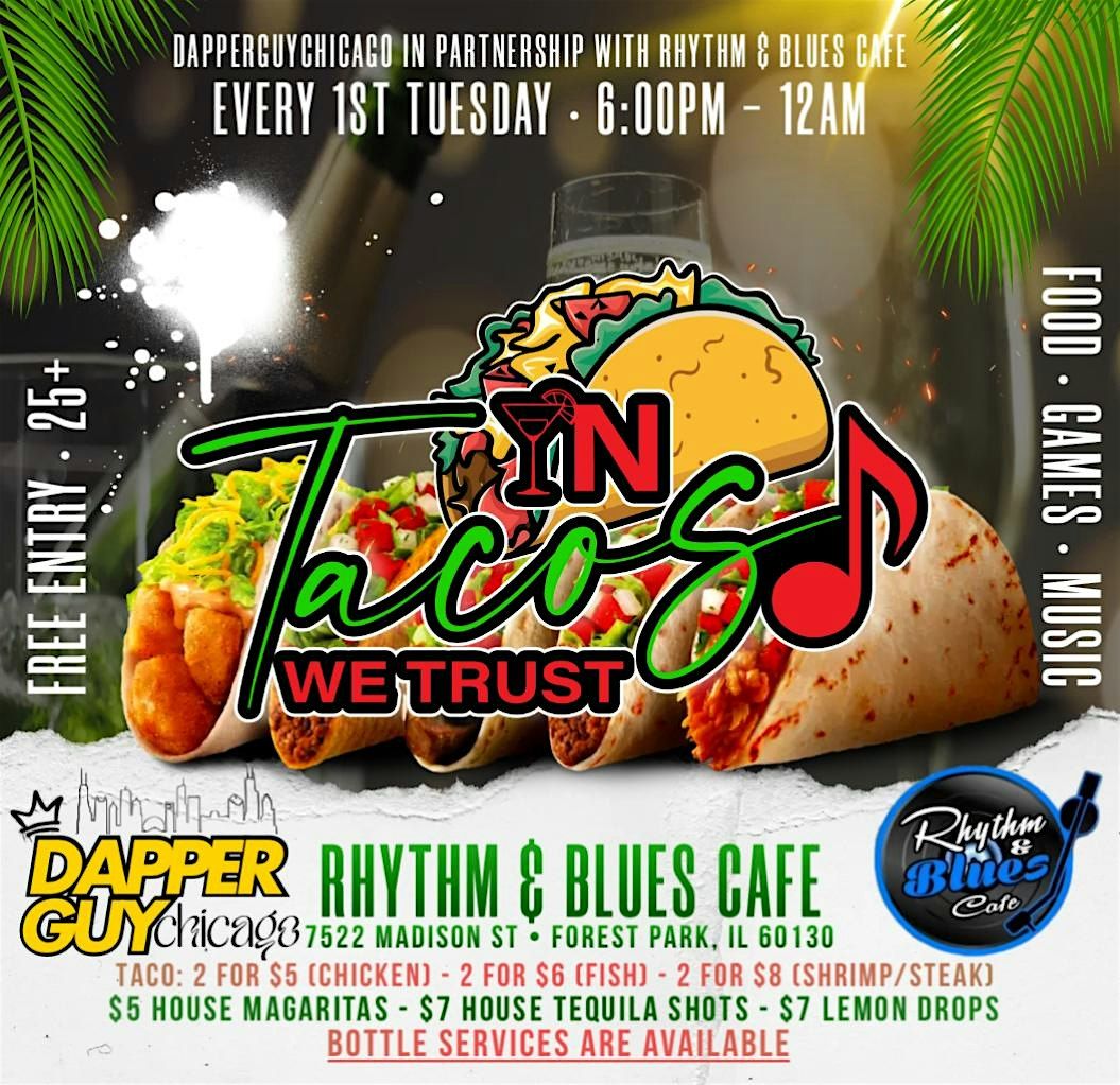 IN TACOS WE TRUST: TACO  TUESDAY TAKEOVER | Event in Forest Park | AllEvents