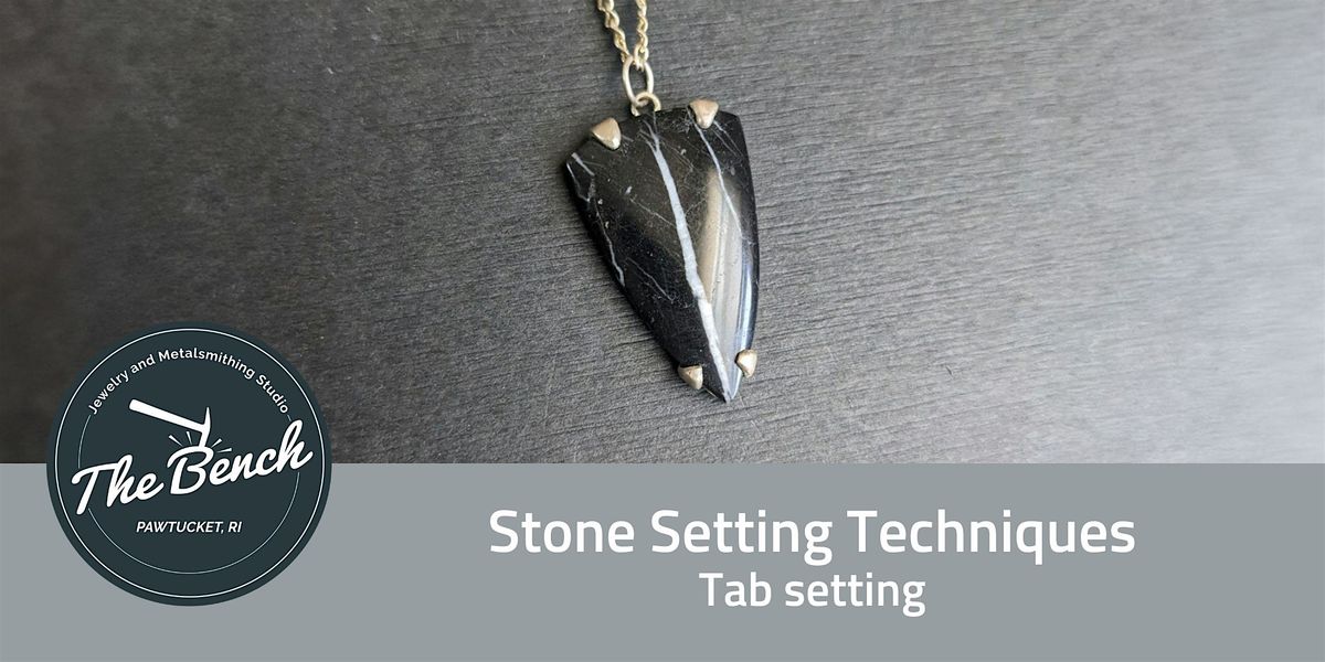 Stone Setting Techniques - Tab Setting Jewelry Workshop, 12 July | Event in Pawtucket | AllEvents