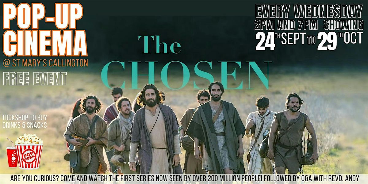 Pop-Up Cinema - The Chosen - Evening / Week 6, 29 October | Event in Callington | AllEvents